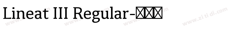 Lineat III Regular字体转换 Lineat III Regular字体转换